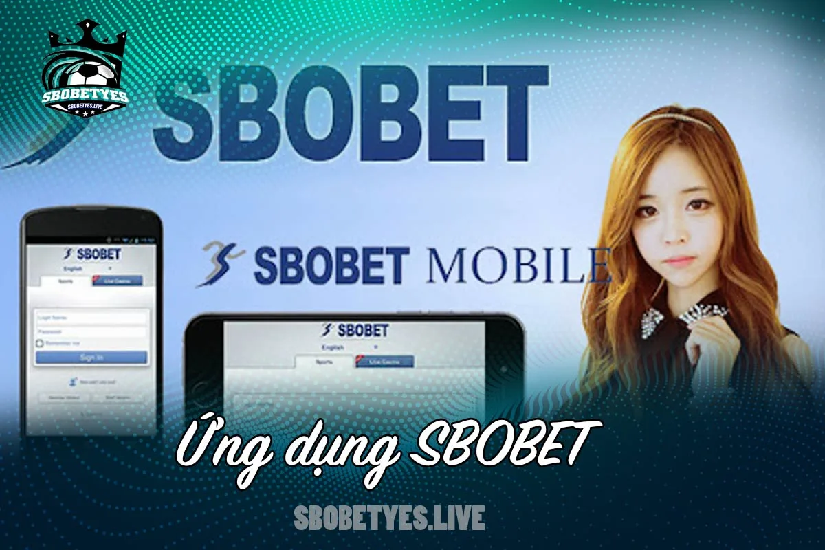 hướng dẫn tải app SBOBET